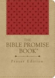 The Bible Promise Book - Prayer Edition