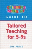 Tailored Teaching for 5-9s