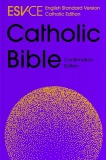 ESV-CE Catholic Bible Confirmation Edition