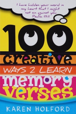 100 Creative Ways 2 Learn Memory Verses