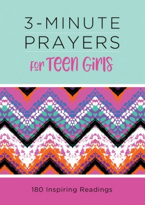 3 Minute Prayers for Teen Girls