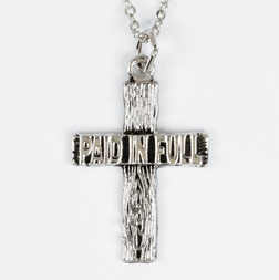 Paid in Full Cross Pendant (Pewter)