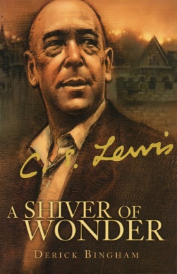 C S Lewis A Shiver of Wonder