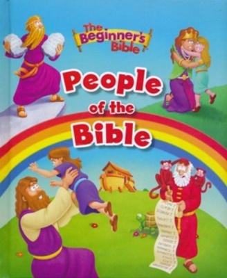 Beginners Bible: People of the Bible