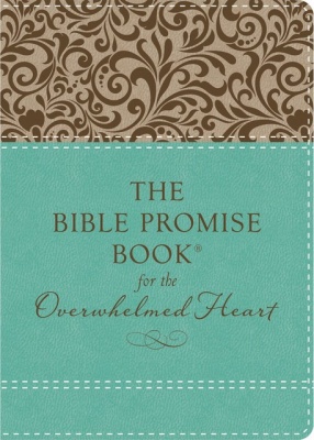 Bible Promise Book for the Overwhelmed Heart