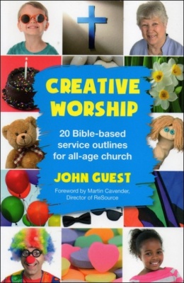 Creative Worship-20 Bible-based service outlines for all-age church