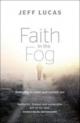 Faith in the Fog