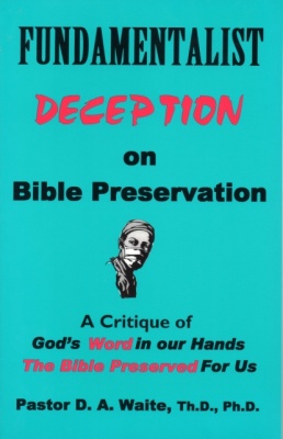 Fundamentalist Deception on Bible Preservation