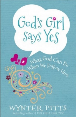 God's Girl Says Yes