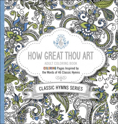 How Great Thou Art Coloring Book