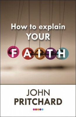 How to Explain Your Faith