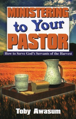 Ministering To Your Pastor