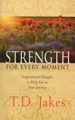 Strength For Every Moment