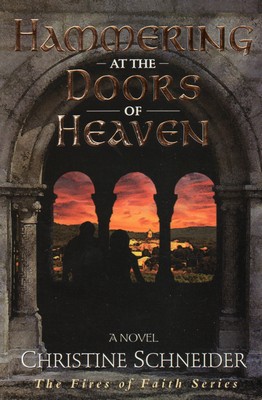 Hammering at the Doors of Heaven