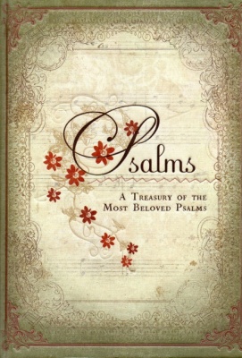 Psalms  - A Treasury of the Most Beloved Psalms
