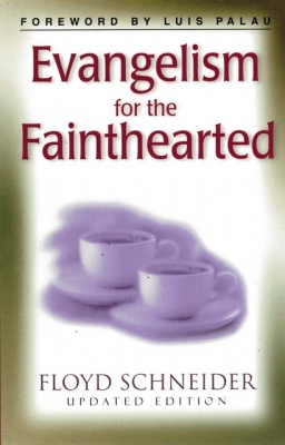 Evangelism for the Fainthearted - Updated Edition
