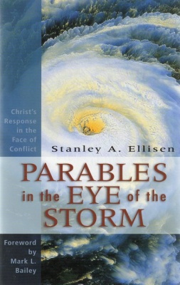 Parables in the Eye of the Storm
