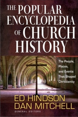 Popular Encyclopedia Of Church History