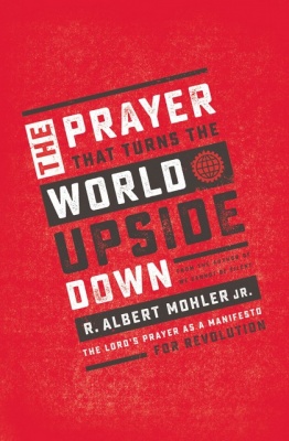 The Prayer that Turns the World Upside Down