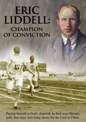 Eric Liddell: Champion of Conviction