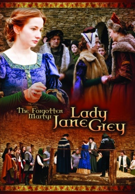 Lady Jane Grey The Forgotten Martyr