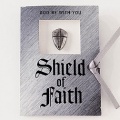 Shield of Faith Lapel Pin With Message Card