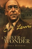 C S Lewis A Shiver of Wonder