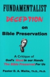 Fundamentalist Deception on Bible Preservation