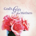 Gods Gift for Mothers (Paperback)