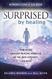 Surprised By Healing