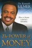Power Of Money: How to Avoid a Devil's Snare