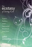 Ecstasy of Loving God