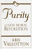 Purity The New Moral Revolution
