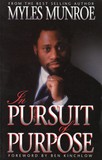 In Pursuit of Purpose - Myles Munroe