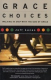 Grace Choices