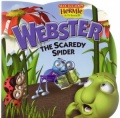 Webster The Scaredy Spider