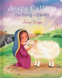 Jesus Calling - The Story of Easter