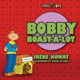Bobby Boast-A-Lot