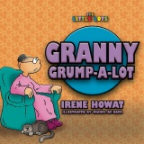 Granny Grump-A-Lot