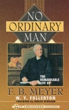 No Ordinary Man - F B Meyer