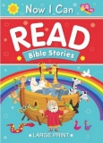 Now I Can Read Bible Stories - Large Print