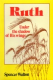 Ruth Under the Shadow of His Wings