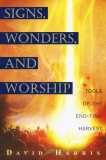 Signs,  Wonders And Worship