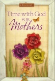 Time With God For Mothers