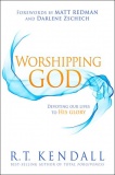 Worshipping God - Devoting Our Lives to His Glory