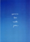 Peace Be With You - Greetings Card