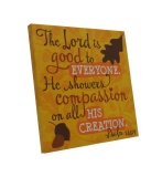 The Lord is Good - Canvas Faced Wood Plaque