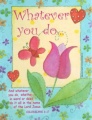 Whatever You Do - Fridge Magnet