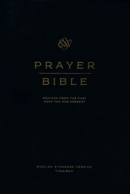 ESV Prayer Bible
