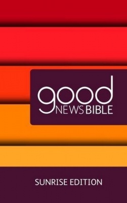 Good News Bible Sunrise Edition